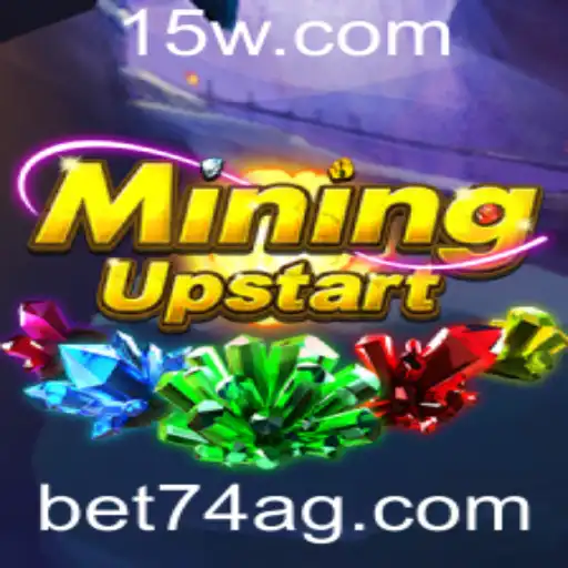 MiningUpstart: Um Guia Completo para Dominar o Jogo com a Chave 'bet74'